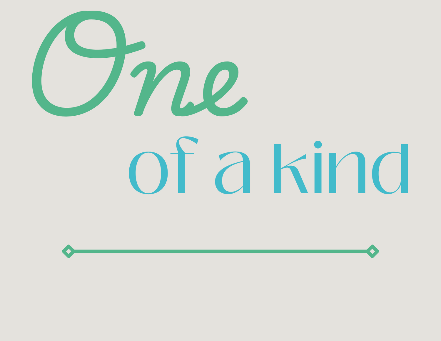 One of a Kind